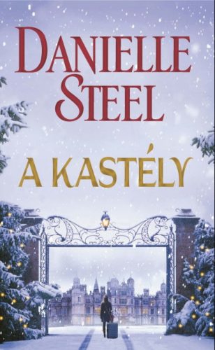 A kastély - Danielle Steel