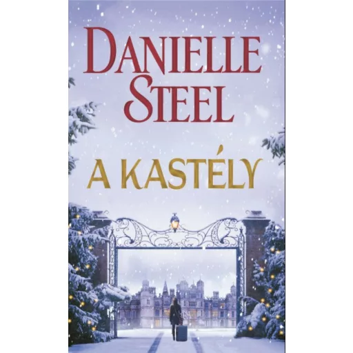 A kastély - Danielle Steel