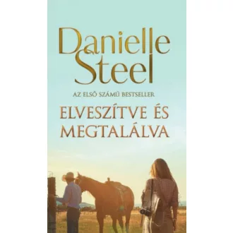 Elveszítve és megtalálva - Danielle Steel