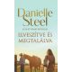 Elveszítve és megtalálva - Danielle Steel