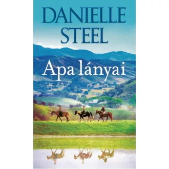 Apa lányai - Danielle Steel