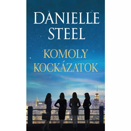 Komoly kockázatok - Danielle Steel