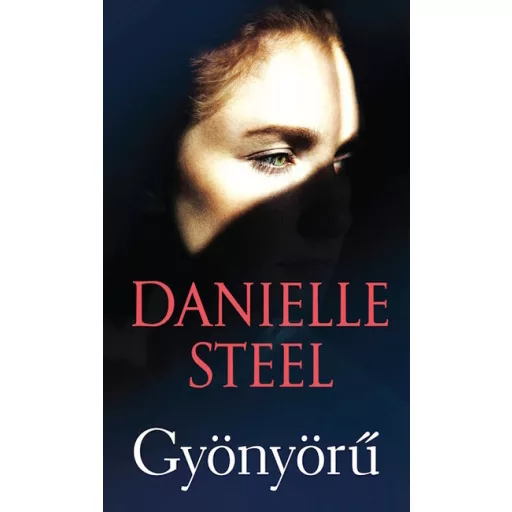 Gyönyörű - Danielle Steel