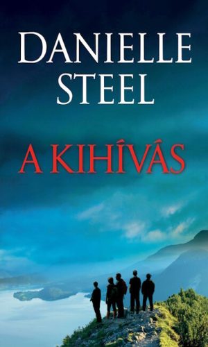 A kihívás - Danielle Steel