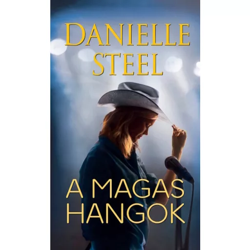 A magas hangok - Danielle Steel