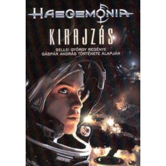 Haegemonia - Kirajzás - Sellei György