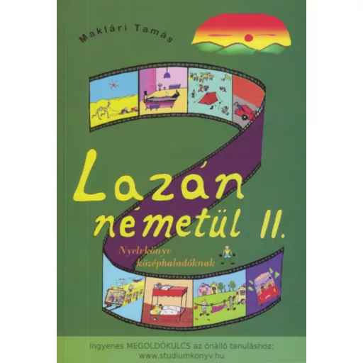 Lazán németül 2. - Nyelvkönyv középhaladóknak - Maklári Tamás