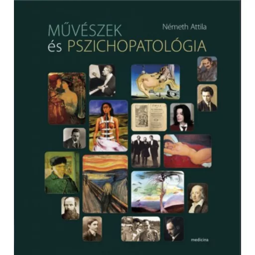 Művészek és pszichopatológia - Németh Attila