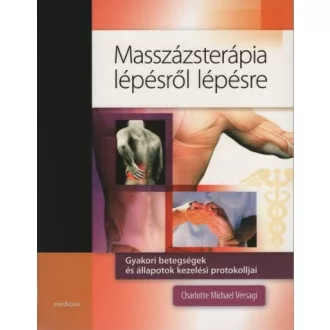   Masszázsterápia lépésről lépésre - Charlotte Michael Versagi