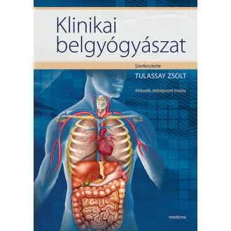   Klinikai belgyógyászat (2. átdolgozott kiadás) - Tulassay Zsolt szerk.