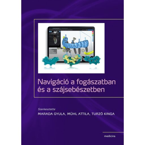 Navigáció a fogászatban és a szájsebészetben