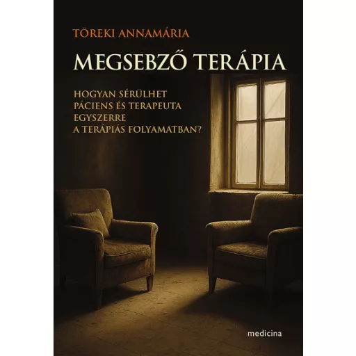 Megsebző terápia - Töreki Annamária