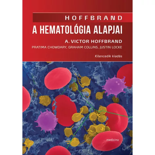 A hematológia alapjai (9. kiadás) - A. Victor Hoffbrand