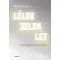 Lélek jelen lét - Mészáros Nelly