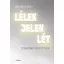 Lélek jelen lét - Mészáros Nelly