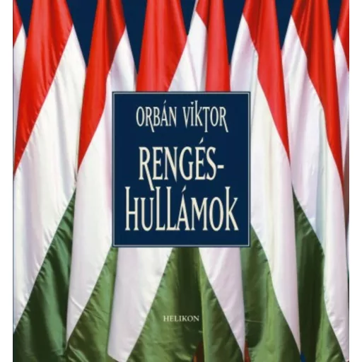 Rengéshullámok - Orbán Viktor (2010)