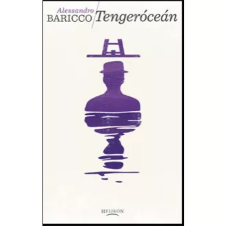 Tengeróceán - Alessandro Baricco