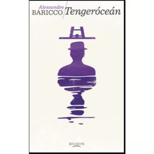 Tengeróceán - Alessandro Baricco