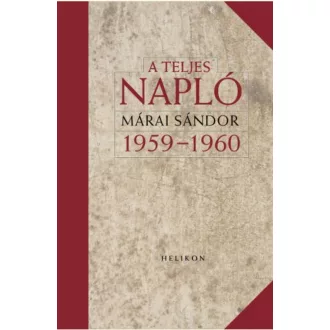 Márai Sándor: A teljes napló 1959–1960