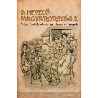 A nevető Magyarország 2. (Gracza György)