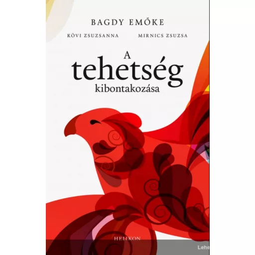 A tehetség kibontakozása (Bagdy Emőke)