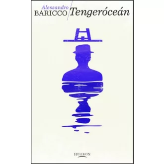 Tengeróceán - Alessandro Baricco