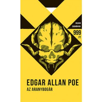Edgar Allan Poe: Az aranybogár - Helikon zsebkönyvek 10.