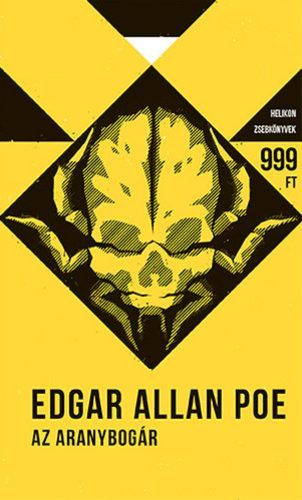 Edgar Allan Poe: Az aranybogár - Helikon zsebkönyvek 10.