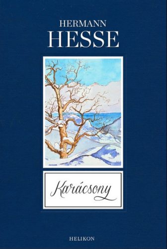 Karácsony /Elmélkedések, költemények (Hermann Hesse)