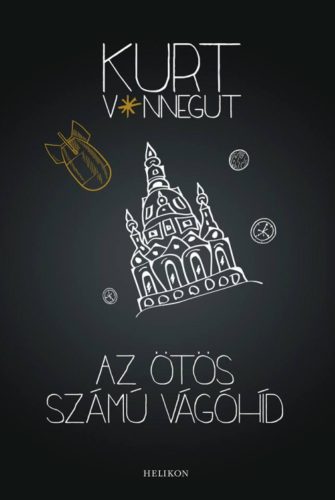 Az ötös számú vágóhíd (Kurt Vonnegut)