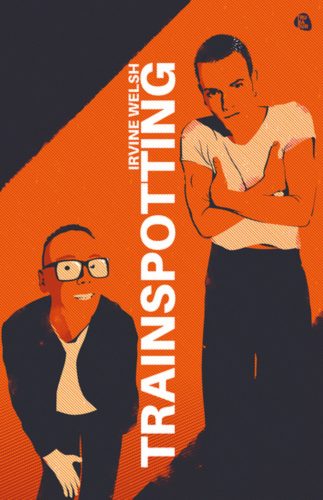 Irvine Welsh: Trainspotting