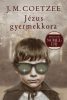 J. M. Coetzee: Jézus gyermekkora