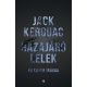 Jack Kerouac: Hazajáró lélek