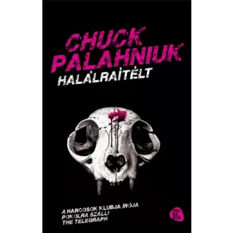Halálraítélt - Chuck Palahniuk