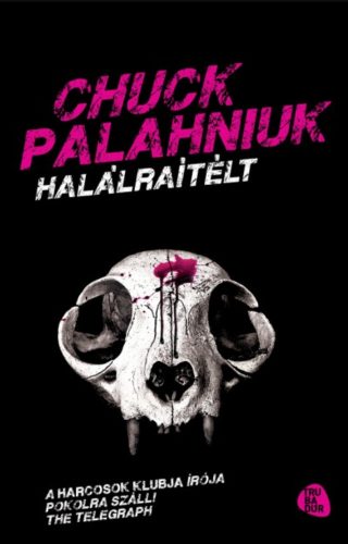 Halálraítélt - Chuck Palahniuk