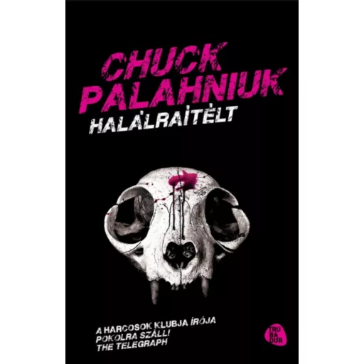 Halálraítélt - Chuck Palahniuk