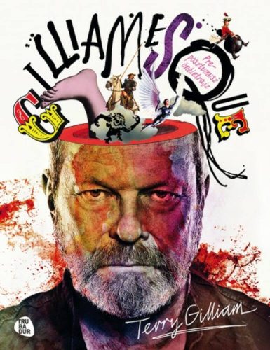 Gilliamesque - Terry Gilliam