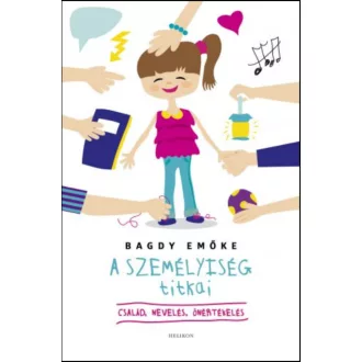 Bagdy Emőke: A személyiség titkai