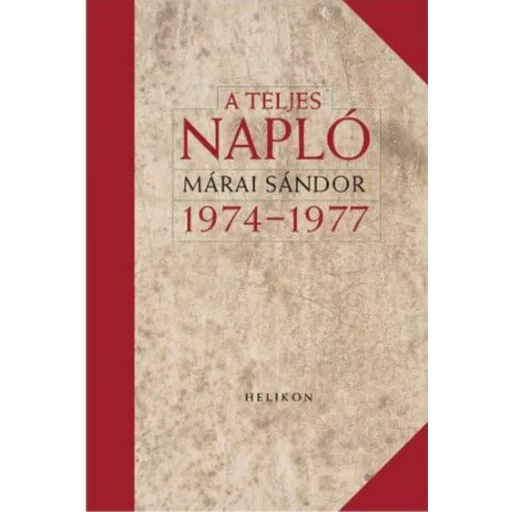 A teljes napló 1974-77 - Márai Sándor