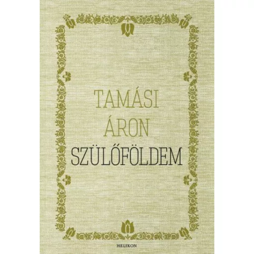Tamási Áron: Szülőföldem