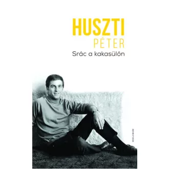 Srác a kakasülőn (Huszti Péter)