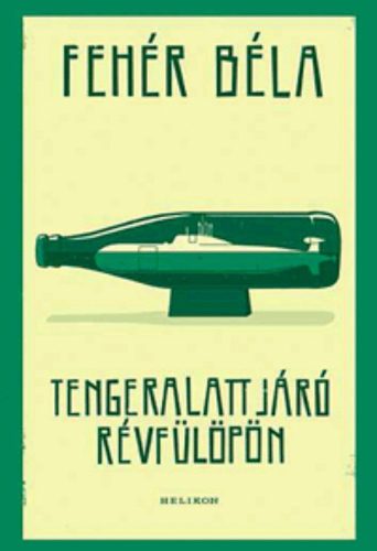 Tengeralattjáró Révfülöpön (Fehér Béla)