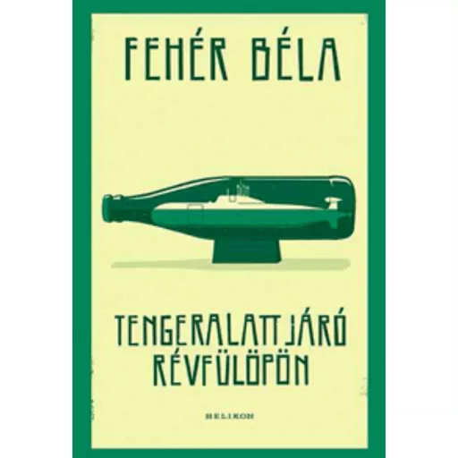 Tengeralattjáró Révfülöpön (Fehér Béla)