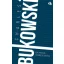 Egy vén kujon további feljegyzései (Charles Bukowski)