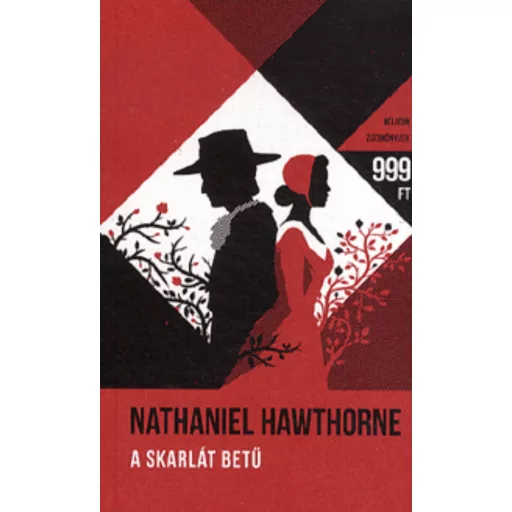 A skarlát betű - Helikon zsebkönyvek (Nathaniel Hawthorne)
