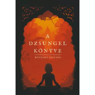 A dzsungel könyve - Rudyard Kipling (2016)