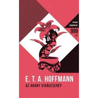 Az arany virágcserép - Helikon zsebkönyvek 41. (E. T. A. Hoffmann)