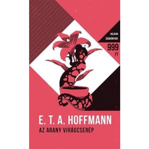 Az arany virágcserép - Helikon zsebkönyvek 41. (E. T. A. Hoffmann)