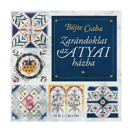 Zarándoklat az atyai házba (Böjte Csaba)