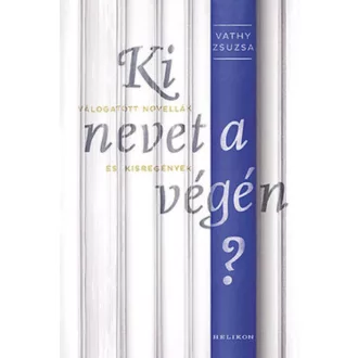 Vathy Zsuzsa: Ki nevet a végén?